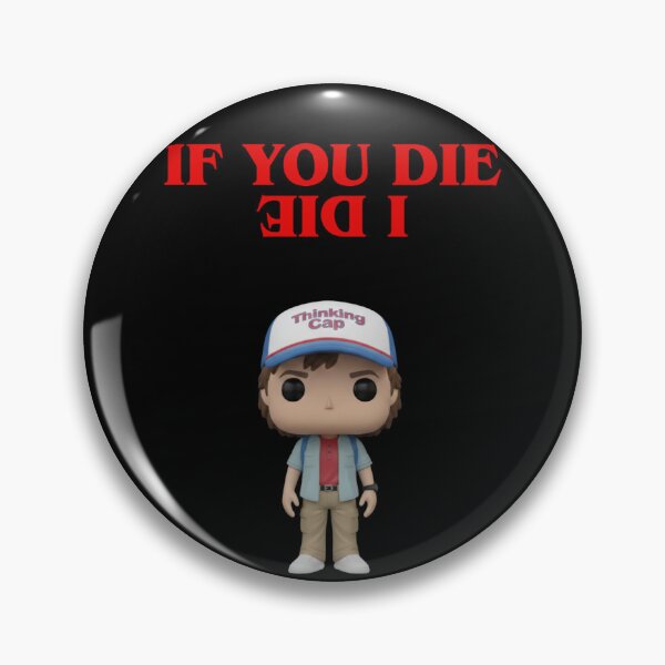 Item preview, If You Die, I Die -  Dustin & Steve designed and sold by Foryoubroshirt.