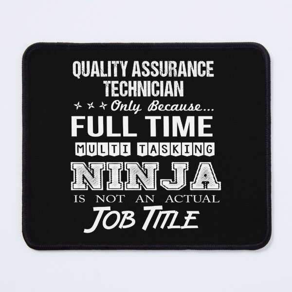 Item preview, Quality Assurance Technician designed and sold by aswmhmlc71.
