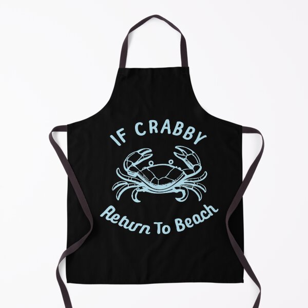 Item preview, If Crabby Return To Beach designed and sold by CloudyPress.