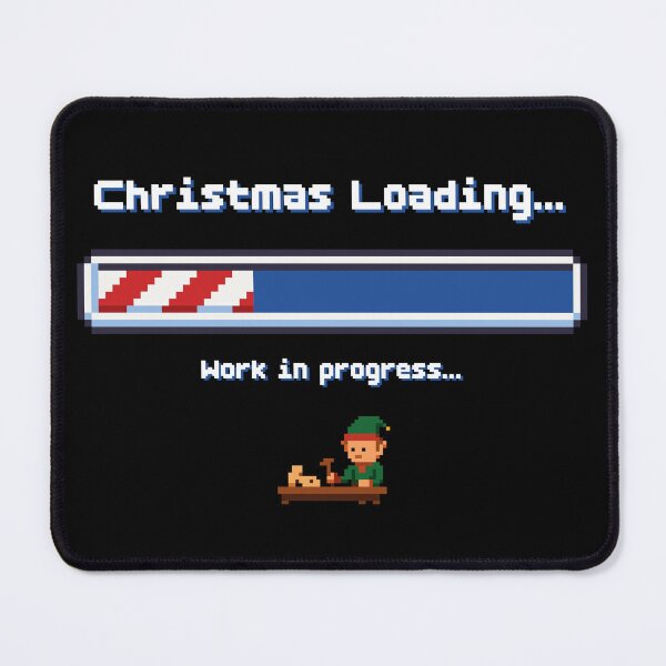 Item preview, Christmas Loading - Work in Progress (Retro 8-bit) (dark) designed and sold by ProjetF.