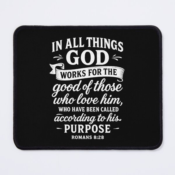 Item preview, Romans 8:28 In All Things God Works For The Good Of Those Who Love Him designed and sold by plushism.