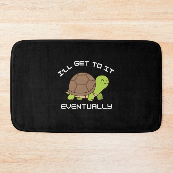 Item preview, I'll Get To It Eventually - Cute Procrastination Turtle designed and sold by w66aboo.