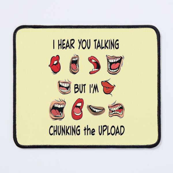 Item preview, Chunking the Upload. designed and sold by UltraQuirky.