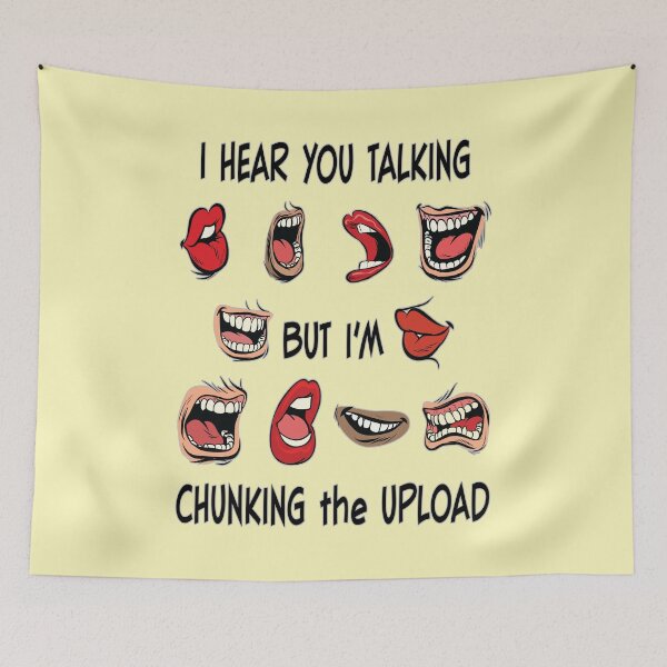 Item preview, Chunking the Upload. designed and sold by UltraQuirky.