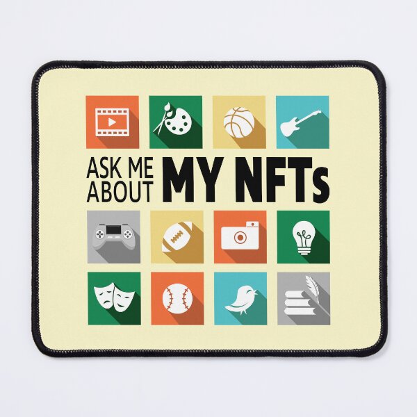 Item preview, Ask Me About My NFTs. designed and sold by UltraQuirky.