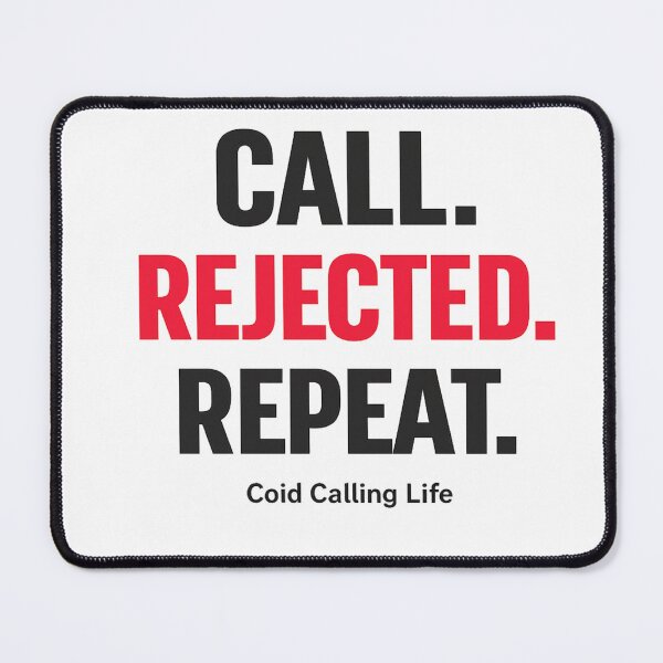 Item preview, Call Rejected Repeat – Cold Calling Humor designed and sold by HFhero.