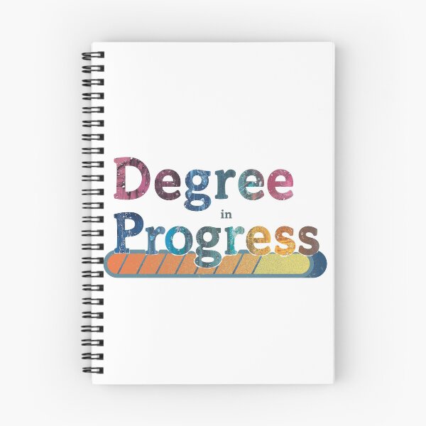 Item preview, Degree in Progress- style 1 designed and sold by Himanigupta808.
