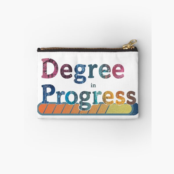 Item preview, Degree in Progress- style 1 designed and sold by Himanigupta808.
