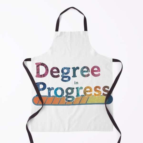 Item preview, Degree in Progress- style 1 designed and sold by Himanigupta808.