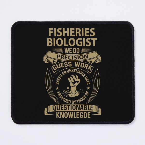 Item preview, Fisheries Biologist designed and sold by jeromgaug336.