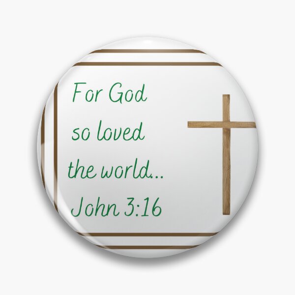 Item preview, John 3:16 ~ For God so Loved the world - bordered designed and sold by RhondaCGoins.