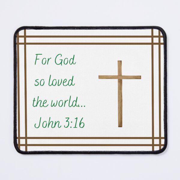 Item preview, John 3:16 ~ For God so Loved the world - bordered designed and sold by RhondaCGoins.