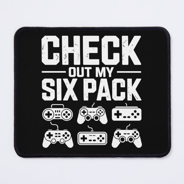 Item preview, Check Out My Six Pack Funny Gamer Video Game Lover Gaming designed and sold by ZACK ART.