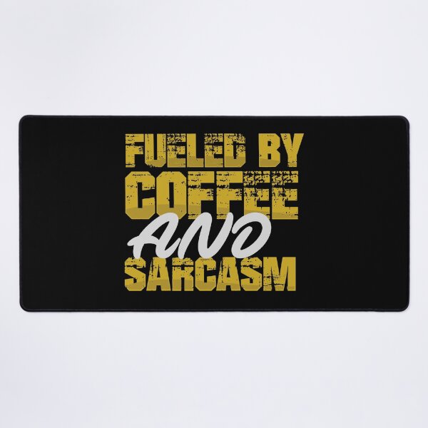 Item preview, Fueled by Coffee and Sarcasm Funny Coffee Lover Quote T-Shirt designed and sold by Design-Pro-21.