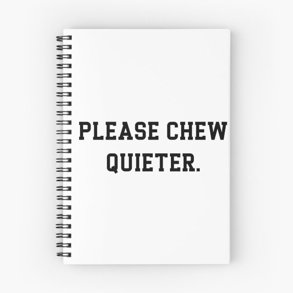 Item preview, Please Chew Quieter Funny Introvert Quietness Silence Lover designed and sold by ZACK ART.