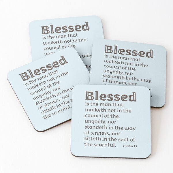 Item preview, Blessed is the man that walketh not in the council of the ungodly, Psalm 1:1, King James Bible designed and sold by Angela Dow.