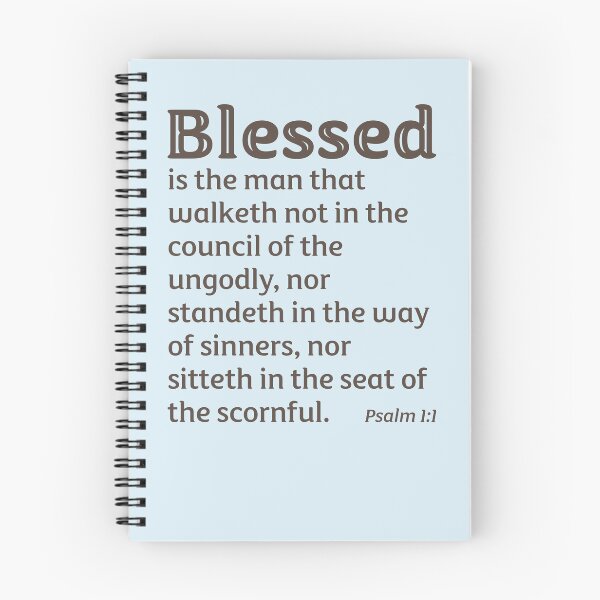 Item preview, Blessed is the man that walketh not in the council of the ungodly, Psalm 1:1, King James Bible designed and sold by Angela Dow.