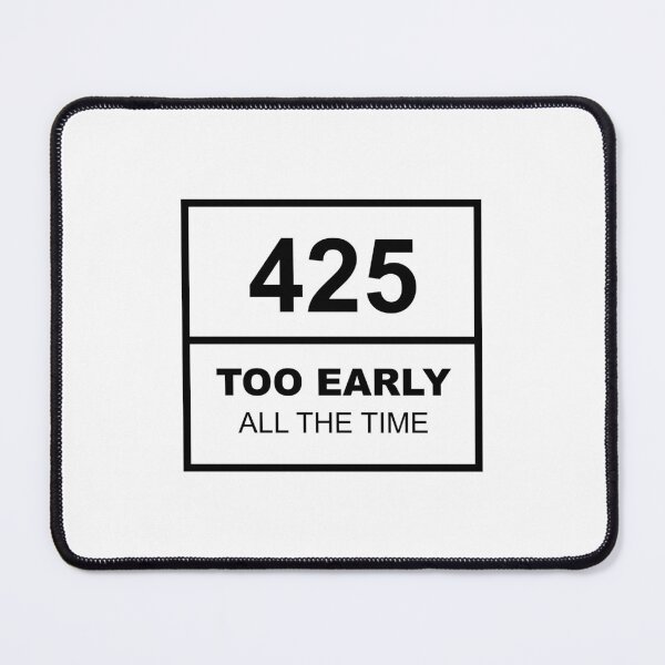 Item preview, 425 Error Too Early ALL THE TIME, Unique designed and sold by villacreativa.