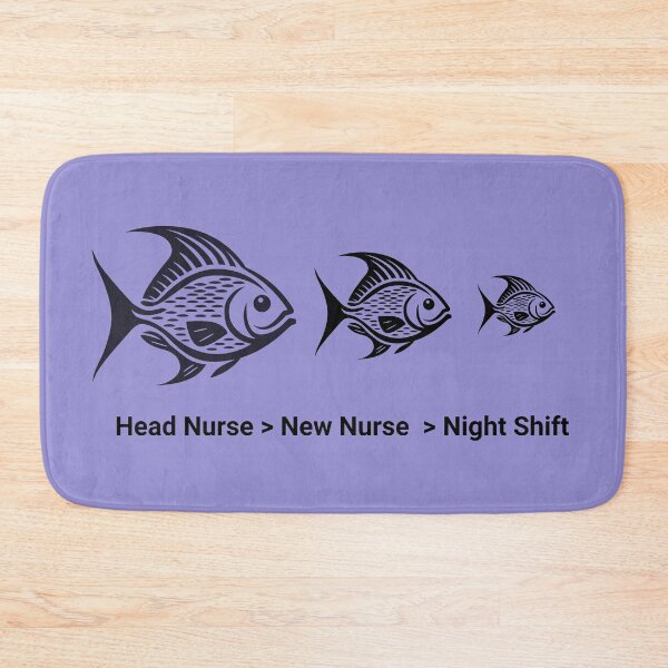 Item preview, Nurse Life Hierarchy - Head Nurse New Nurse Night Shift Fish designed and sold by PrimeTime85.