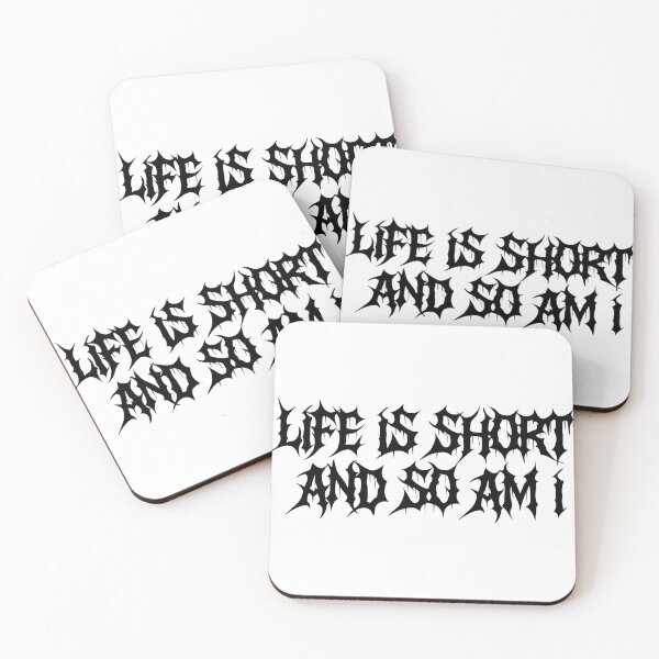 Item preview, Life is short and so am i - metal font designed and sold by HerrArqan ⭐️⭐️⭐️⭐️.