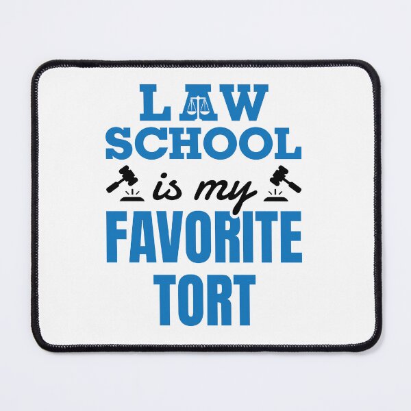 Item preview, Funny Law Student School Favorite Tort designed and sold by jaygo.