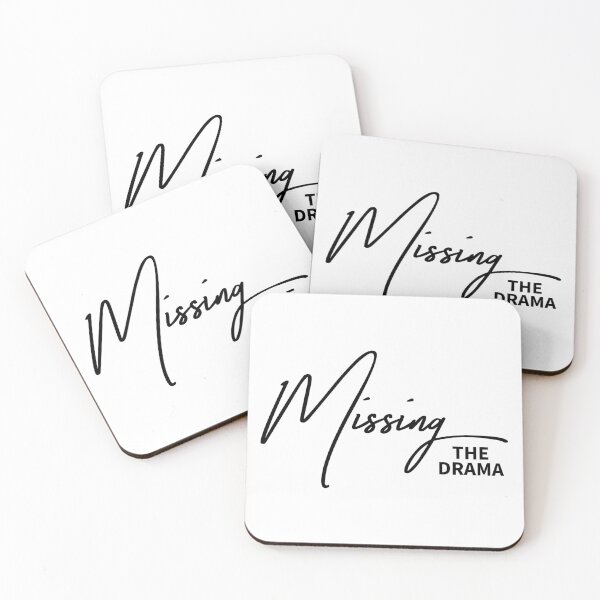 Item preview, Missing the drama Sarcastic Social Identity Quote designed and sold by ReggieDior.