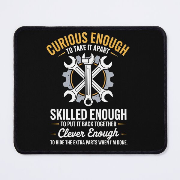 Item preview, Curious Enough to Take It Apart Hide Extra Parts Funny Quote designed and sold by ZACK ART.