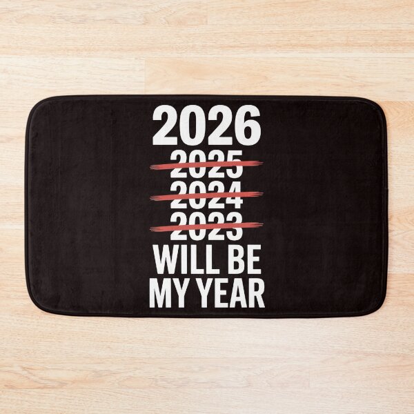 Item preview, 2026 Will Be My Year – Sarcastic New Year’s Eve Joke designed and sold by Redgiant87x.