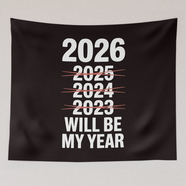 Item preview, 2026 Will Be My Year – Ironic New Year Humor designed and sold by Redgiant87x.