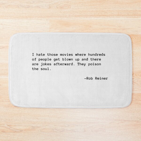 Item preview, Rob Reiner Quote on Cinema Violence designed and sold by PopCultureArtShop.