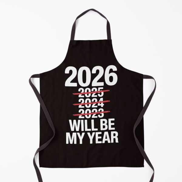 Item preview, 2026 Will Be My Year – Funny New Year’s Eve Saying designed and sold by Redgiant87x.
