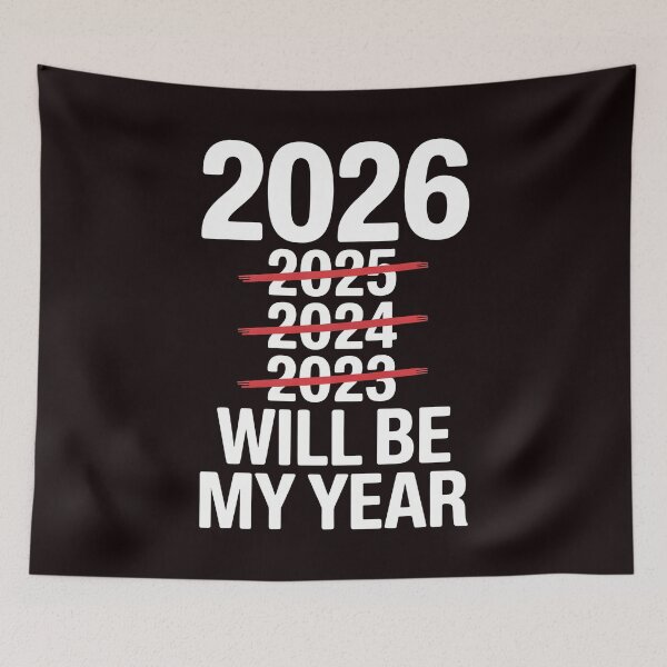 Item preview, 2026 Will Be My Year – Funny New Year’s Eve Saying designed and sold by Redgiant87x.