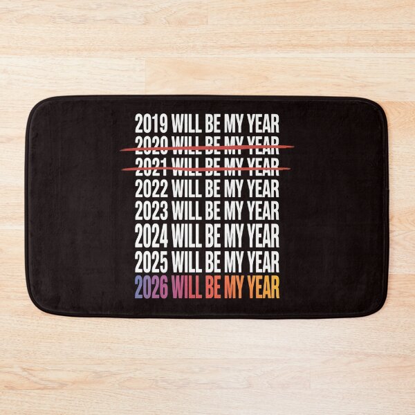 Item preview, 2026 Will Be My Year – Sarcastic Optimism Design designed and sold by Redgiant87x.