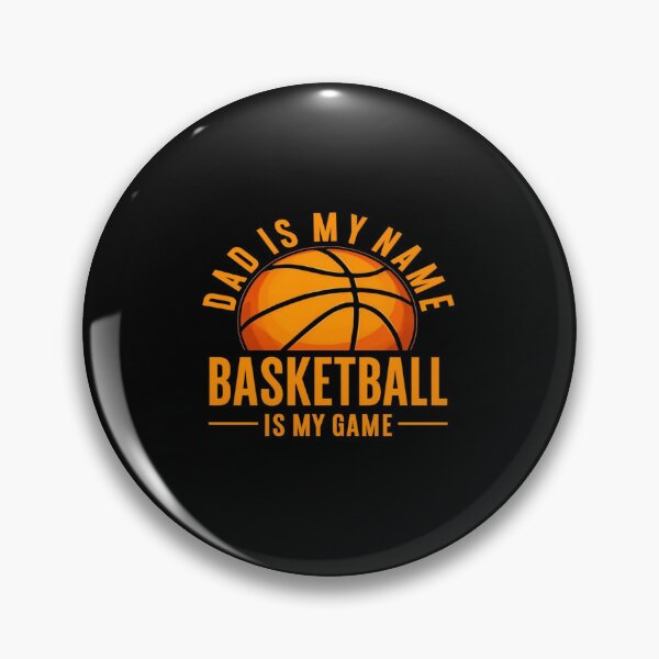 Item preview, Dad Is My Name Basketball Is My Game – Bold Sports Design for Fathers Who Love the Court designed and sold by Bright Nest Studio.