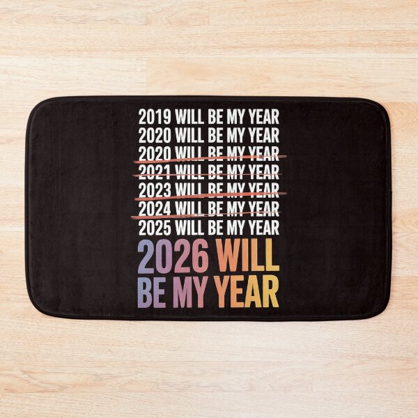 Item preview, 2026 Will Be My Year – Relatable Irony Humor designed and sold by Redgiant87x.