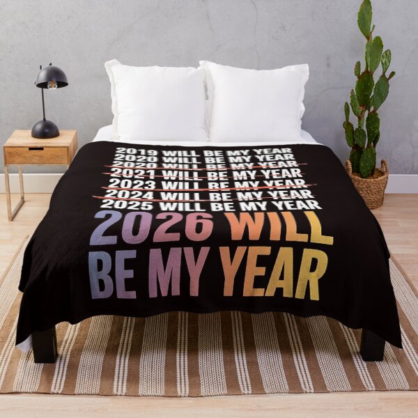 Item preview, 2026 Will Be My Year – Relatable Irony Humor designed and sold by Redgiant87x.