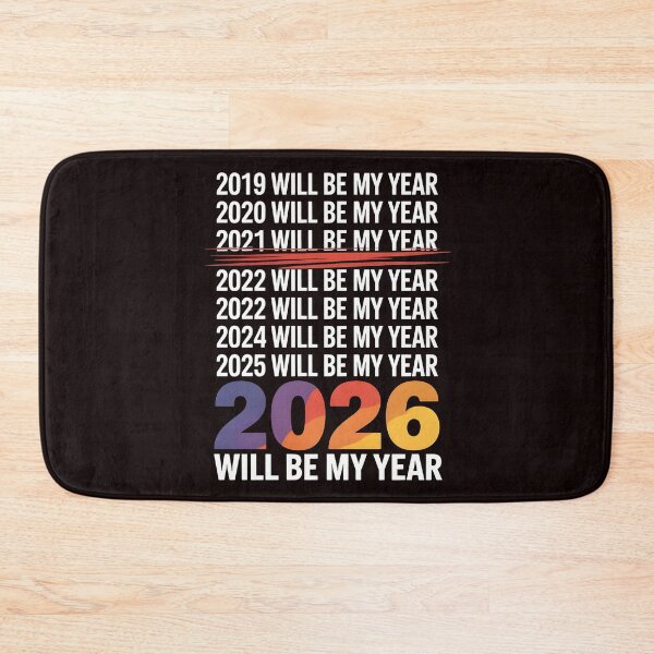 Item preview, 2026 Will Be My Year – Funny Resolution Joke designed and sold by Redgiant87x.