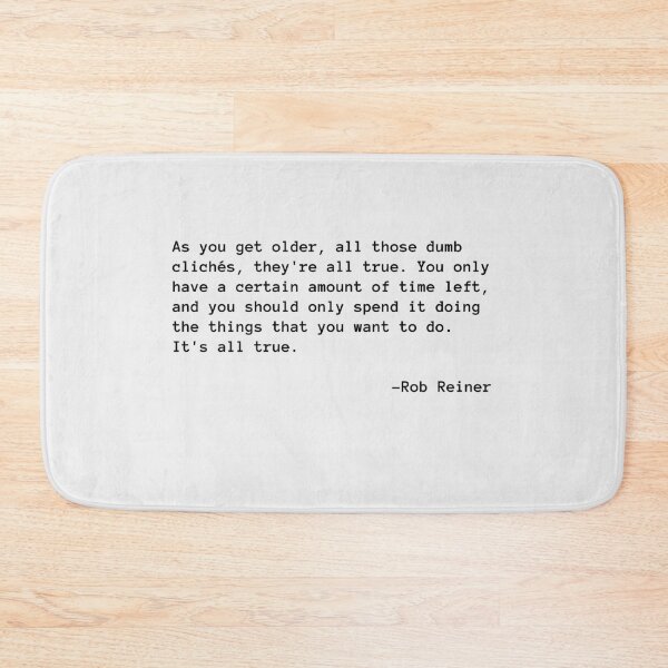 Item preview, Rob Reiner on Time and Priorities designed and sold by PopCultureArtShop.