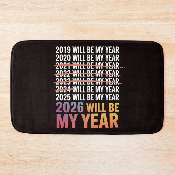 Item preview, 2026 Will Be My Year – Funny New Year Irony designed and sold by Redgiant87x.