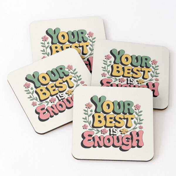 Item preview, Your Best Is Enough Quote designed and sold by aqua1001.