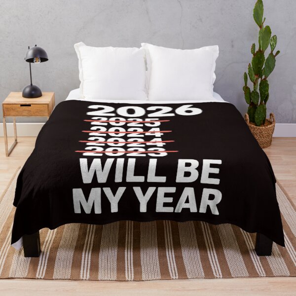 Item preview, 2026 Will Be My Year – Sarcastic Motivation Quote designed and sold by Redgiant87x.