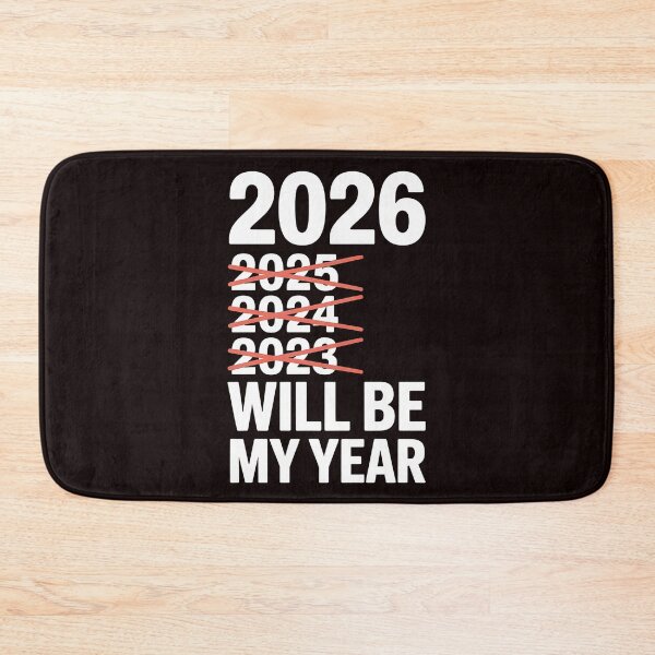 Item preview, 2026 Will Be My Year – Relatable New Year’s Eve Humor designed and sold by Redgiant87x.