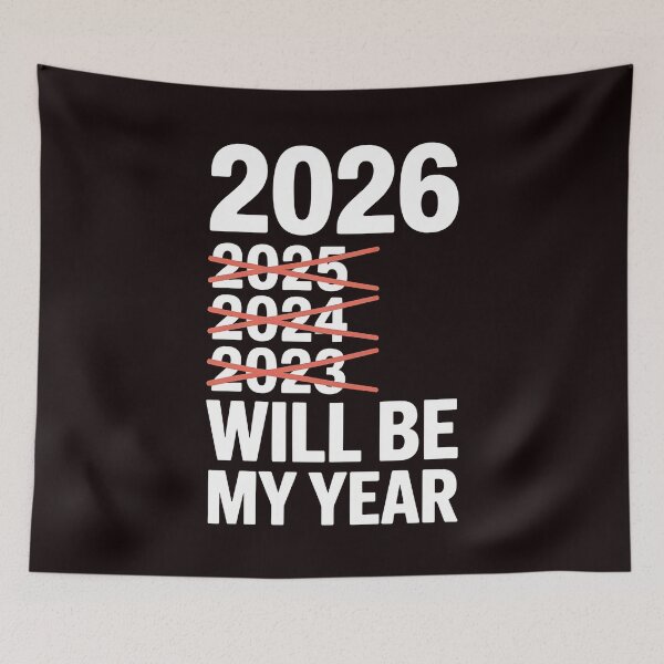 Item preview, 2026 Will Be My Year – Relatable New Year’s Eve Humor designed and sold by Redgiant87x.
