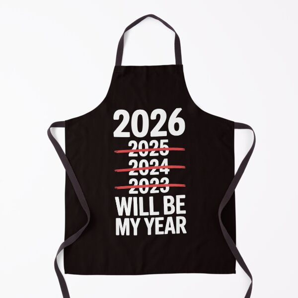 Item preview, 2026 Will Be My Year – Funny Sarcastic New Year Design designed and sold by Redgiant87x.