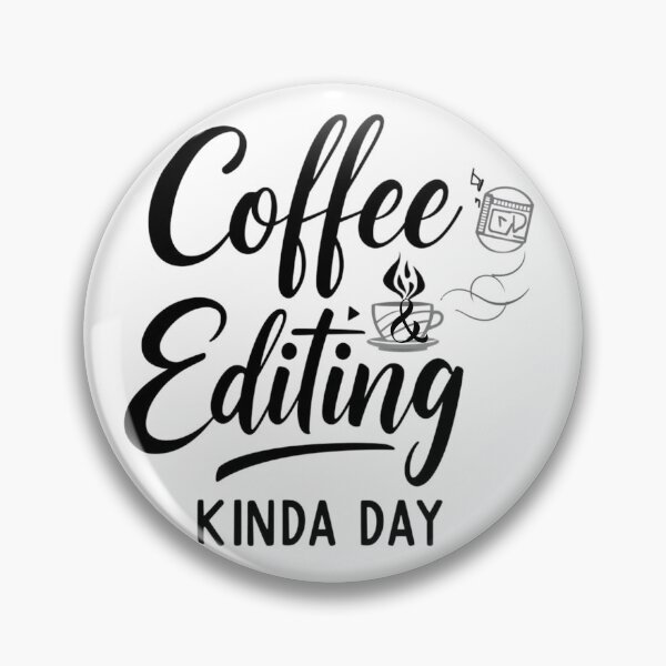 Item preview, Coffee Editing Kinda Day Photographer Life designed and sold by MirelaSorescu.