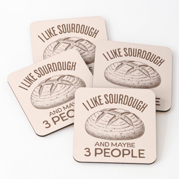 Item preview, I Like Sourdough And Maybe 3 People Funny Sourdough Bread Lover designed and sold by KLArtzStore.