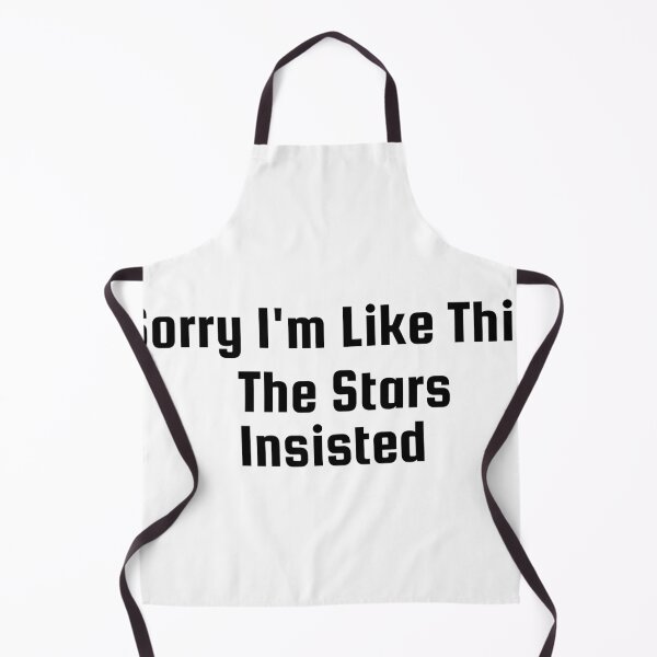 Item preview, Sorry I'm Like This — The Stars Insisted designed and sold by Ninjacatoff.