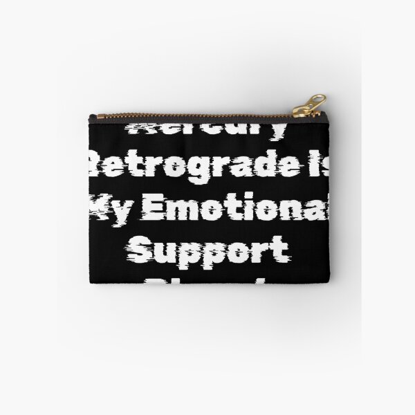 Item preview, Mercury Retrograde Is My Emotional Support Planet designed and sold by Ninjacatoff.