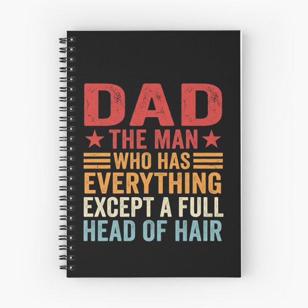Item preview, Dad The Man Who Has Everything Except A Full Head Of Hair Father's Day Humor designed and sold by SofenArt.