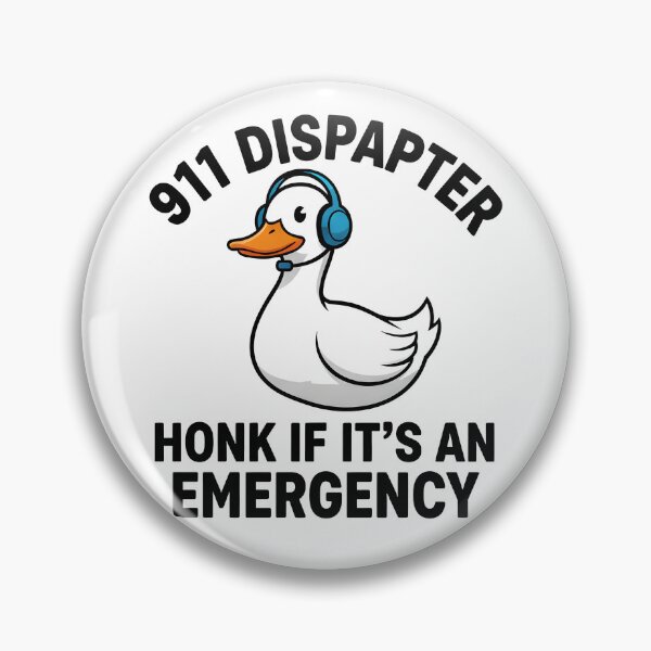 Item preview,  Funny 911 Dispatcher Duck Honk If Its An Emergency Art designed and sold by DrawHandArt.